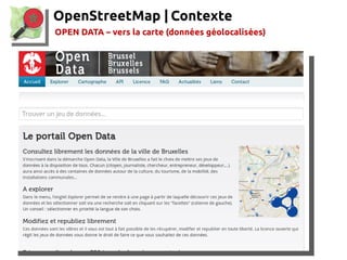 OpenStreetMap | Contexte
OPEN DATA – vers la carte (données géolocalisées)
 
