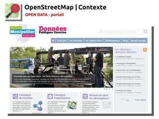 OpenStreetMap | Contexte
OPEN DATA - portail
 