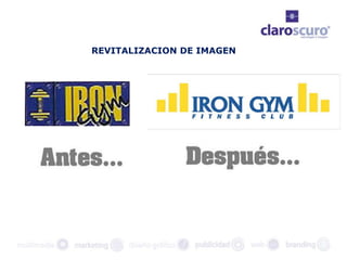 REVITALIZACION DE IMAGEN
 