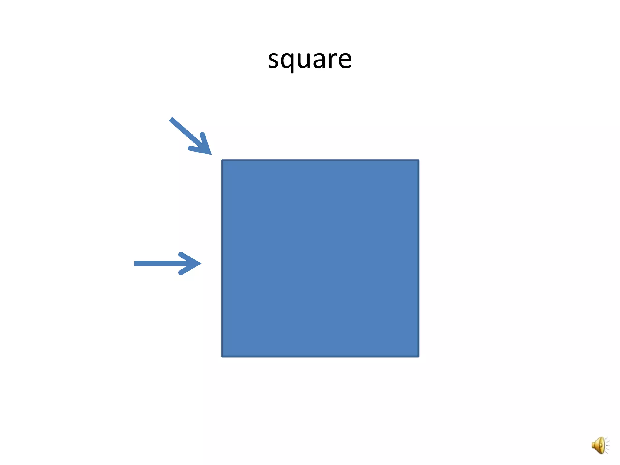 square
 