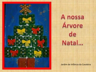 Jardim de Infância da Cavaleira
 