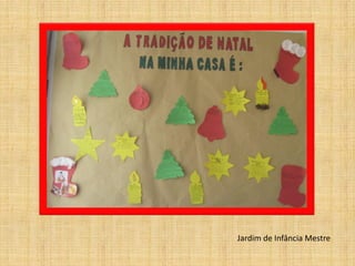 Jardim de Infância Mestre
 