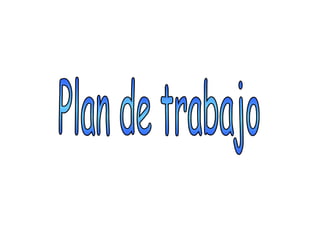Plan de trabajo 