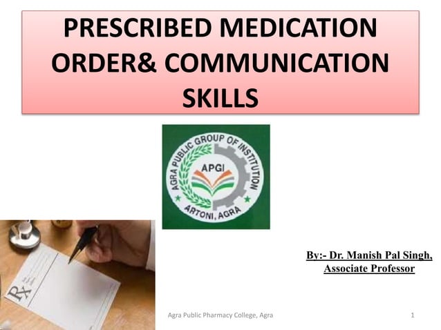 Prescribed medication order & Communication Skills for Pharmacist | PPTX
