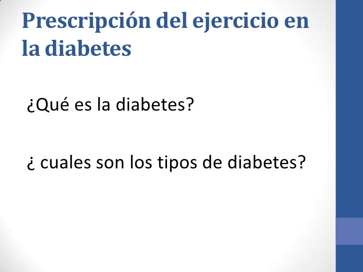 Prescripción del ejercicio en la obesidad y en la diabetes Prescripción del ejercicio en la obesidad y en la diabetes