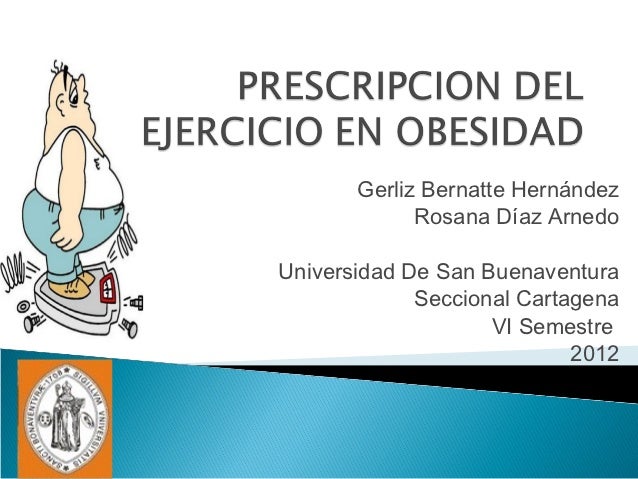 Prescripcion del ejercicio en obesidad Prescripcion del ejercicio en obesidad