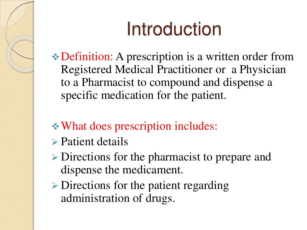 PARTS OF PRESCRIPTION AND HANDLING OF PRESCRIPTION