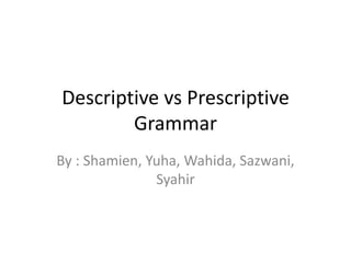Prescriptive_vs_descriptive.pptx