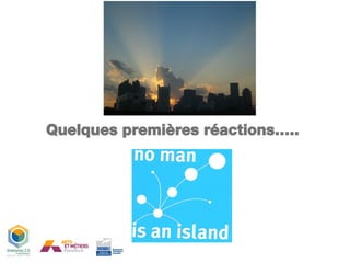 Quelques premières réactions…..  