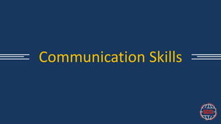 Communication Skills

 