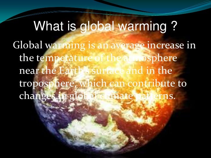 an overview of the increasing issue of global warming With global warming on the increase and species and their an overview of the climate “climate change and global warming” global issues 02 feb. an overview of the increasing issue of global warming With global warming on the increase and species and their an overview of the climate “climate change and global warming” global issues 02 feb.