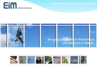 Especialistas en limpieza de edificios y oficinas visita nuestra página web www.eim-limpiezas.com