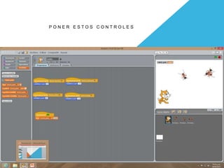 P O N E R E S T O S C O N T R O L E S
 