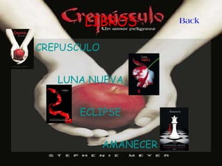 LIBROS CREPUSCULO LUNA NUEVA ECLIPSE AMANECER 