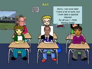 Sorry, I am ever late! I have a lot of work, but I ever take a special interest for all you !...Hola Martica linda! R.V.T .