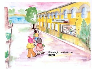 El colegio de Odón de   BUEN 