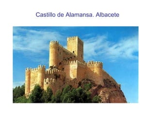 Castillo de Alamansa. Albacete 