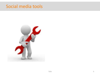 Social media toolsTIEN9