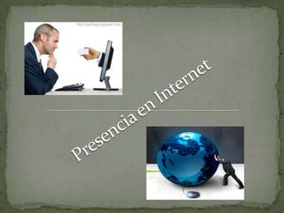Presencia en Internet 