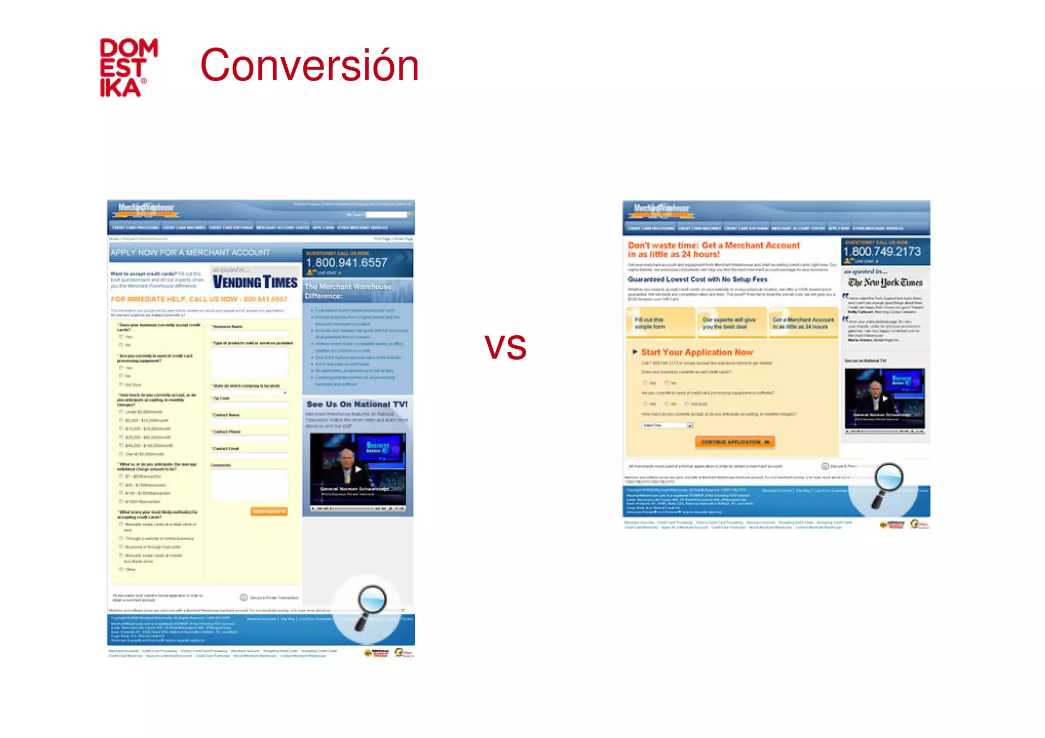 Conversión




             vs
 