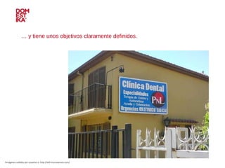 …  y tiene unos objetivos claramente definidos. Imágenes subidas por usuarios a: http://wtf.microsiervos.com/ 