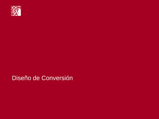 Diseño de Conversión 