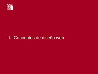 II.- Conceptos de diseño web 