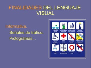del lenguaje visual. 