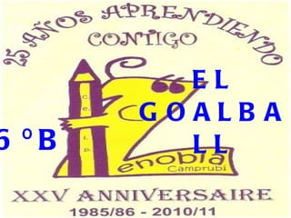EL GOALBALL 6ºB 