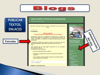 Planeación.Publicar para consultaCrear y editarGestionar ActividadesRedes de AprendizajeABP