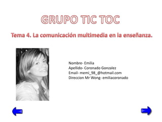 Nombre- Emilia
Apellido- Coronado Gonzalez
Email- memi_98_@hotmail.com
Direccion Mr Wong- emiliacoronado
 