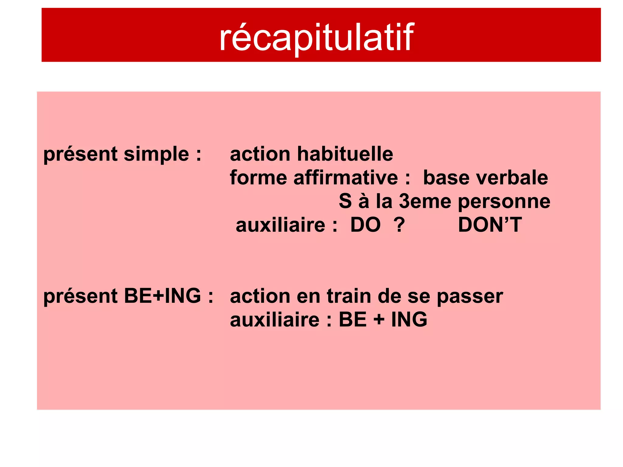 Grammaire anglaise : les 2 presents | PPT | Oral care | Personal Care