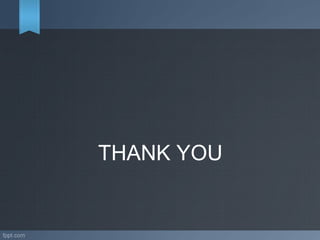 THANK YOU
 