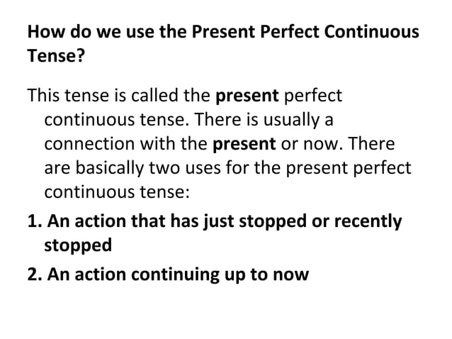 Present perfect continuous tense | PPT
