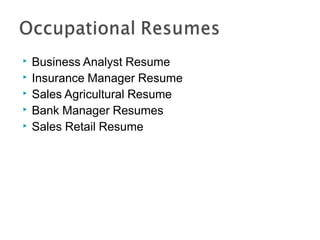 ▶ Business Analyst Resume
▶ Insurance Manager Resume
▶ Sales Agricultural Resume
▶ Bank Manager Resumes
▶ Sales Retail Resume
 