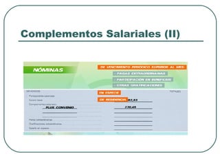 Complementos Salariales (II) 