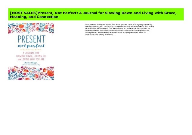 Most Sales Present Not Perfect A Journal For Slowing Down And Livi