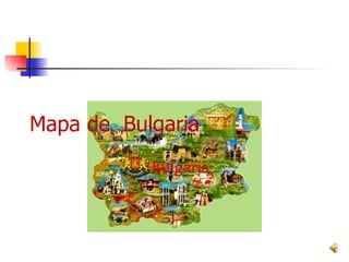 Mapa de  Bulgaria 