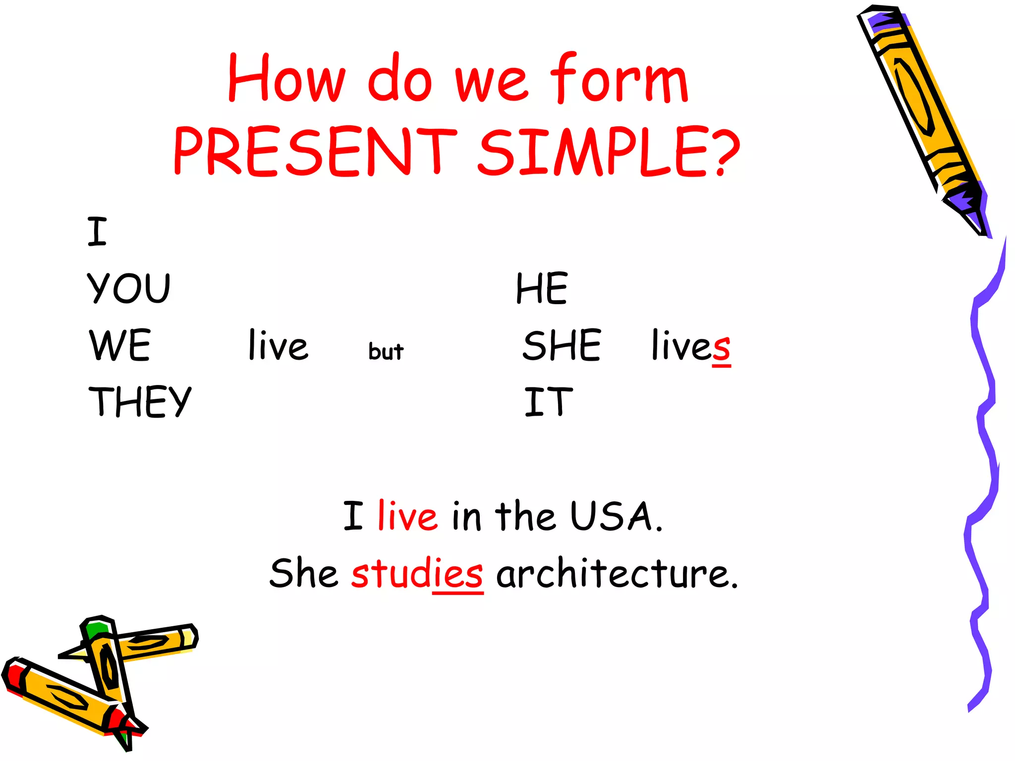 PRESENT SIMPLE OR PRESENT CONTINUOUS EXPLANATION PPT PRESENT SIMPLE OR PRESENT CONTINUOUS EXPLANATION PPT