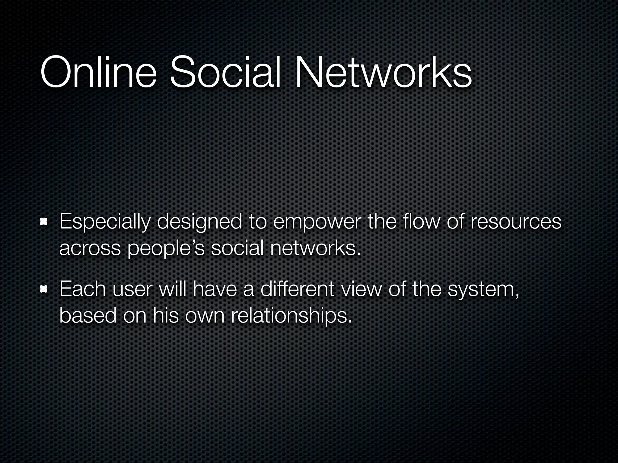Online Social Networks Review