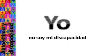 Valorando mi discapacidad
