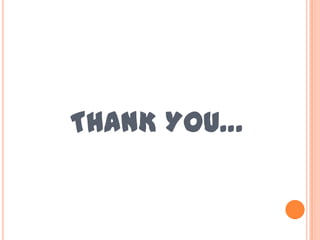 THANK YOU…
 