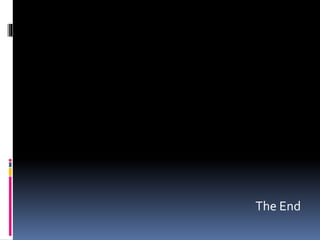 The End
 