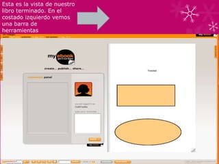 Esta es la vista de nuestro
libro terminado. En el
costado izquierdo vemos
una barra de
herramientas
 
