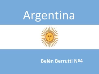 Argentina
Belén Berrutti Nº4
 