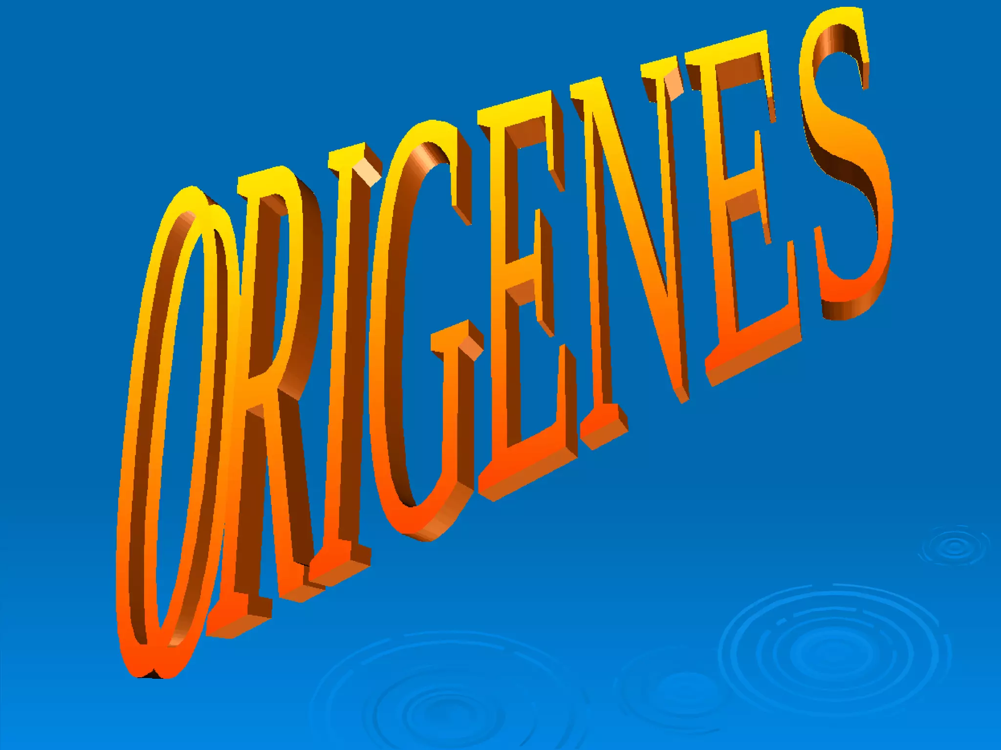 ORIGENES 