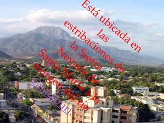 Está ubicada en las estribaciones de la Sierra Nevada de Santa Marta a la margen del río Guatapurí. 