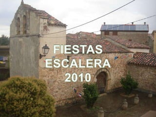 FIESTAS ESCALERA 2010 