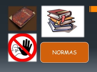 NORMAS
 