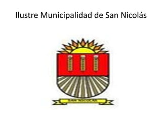 Ilustre Municipalidad de San Nicolás
 